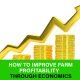 Discover how economic strategies can increase farm profitability. Learn data-driven methods and boost your returns. Learn more today!